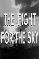 Watch The Fight for the Sky Sflix
