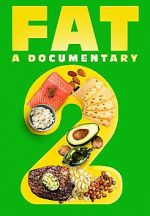 Watch FAT: A Documentary 2 Sflix