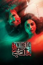 Watch Synthetic Sati Sflix