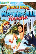 Watch The Jungle Book: Waterfall Rescue Sflix