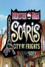 Watch Monster High: Scaris city of frights Sflix