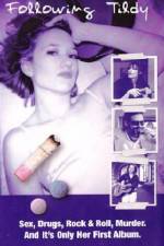 Watch Following Tildy Sflix