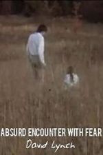 Watch Absurd Encounter with Fear Sflix