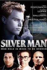 Watch Silver Man Sflix
