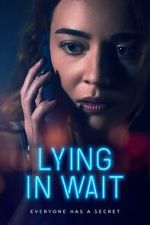 Watch Lying in Wait Sflix