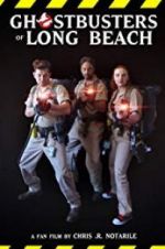Watch Ghostbusters of Long Beach Sflix