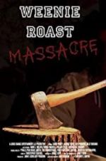 Watch Weenie Roast Massacre Sflix