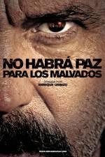Watch No habr paz para los malvados Sflix
