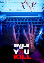 Watch Smile as You Kill Sflix