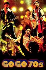 Watch Go Go 70\'s Sflix