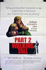 Watch Walking Tall Part II Sflix
