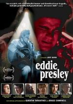 Watch Eddie Presley Sflix