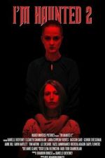 Watch I\'m Haunted 2 Sflix