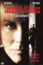 Watch Seduced by Madness: The Diane Borchardt Story Sflix