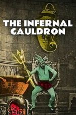 Watch The Infernal Cauldron Sflix