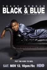 Watch Tracy Morgan Black and Blue Sflix