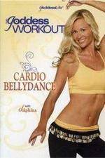 Watch The Goddess Workout Cardio Bellydance Sflix