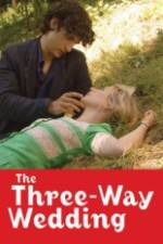 Watch The Three Way Wedding Sflix