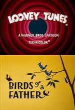 Watch Birds of a Father (Short 1961) Sflix