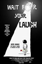 Watch Wait for Your Laugh Sflix