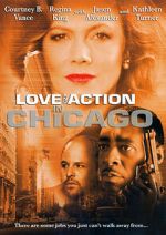 Watch Love and Action in Chicago Sflix