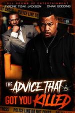 Watch The Advice That Got You Killed Sflix