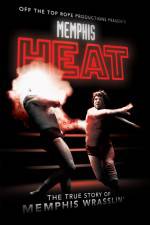 Watch Memphis Heat The True Story of Memphis Wrasslin' Sflix