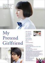 Watch My Pretend Girlfriend Sflix