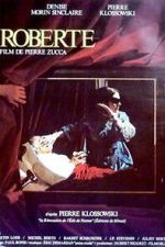 Watch Roberte Sflix