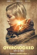 Watch OVERCLOCKED: Origins (Short) Sflix