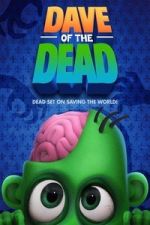 Watch Dave of the Dead Sflix