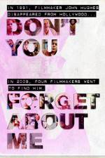 Watch Don't You Forget About Me Sflix