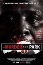 Watch A Murder in the Park Sflix