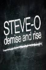 Watch Steve-O Demise and Rise Sflix
