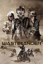 Watch Wastelander Sflix