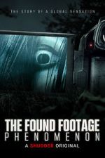 Watch The Found Footage Phenomenon Sflix