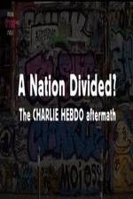 Watch A Nation Divided The Charlie Hebdo Aftermath Sflix