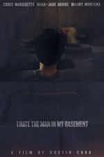 Watch I Hate the Man in My Basement Sflix