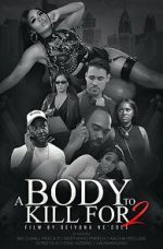 Watch A Body to Kill for 2 Sflix