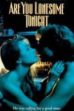 Watch Are You Lonesome Tonight Sflix