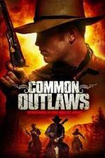 Watch Common Outlaws Sflix