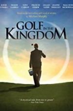 Watch Golf in the Kingdom Sflix