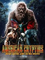 Watch American Cryptids: Bigfoot, Goatman, Aliens and Real Monsters Sflix
