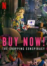 Watch Buy Now! The Shopping Conspiracy Sflix