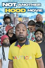 Watch Not Another Hood Movie Sflix