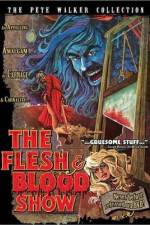Watch The Flesh and Blood Show Sflix