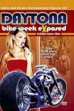 Watch Bike Week Exposed: Saints and Sinners Sflix