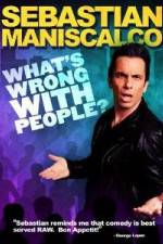 Watch Sebastian Maniscalco What's Wrong with People Sflix
