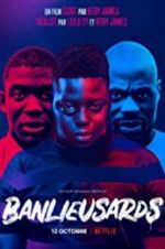 Watch Banlieusards Sflix