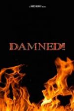 Watch Damned! Sflix